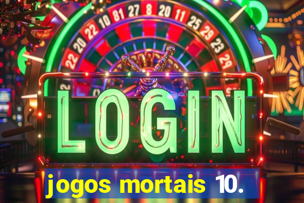 jogos mortais 10.